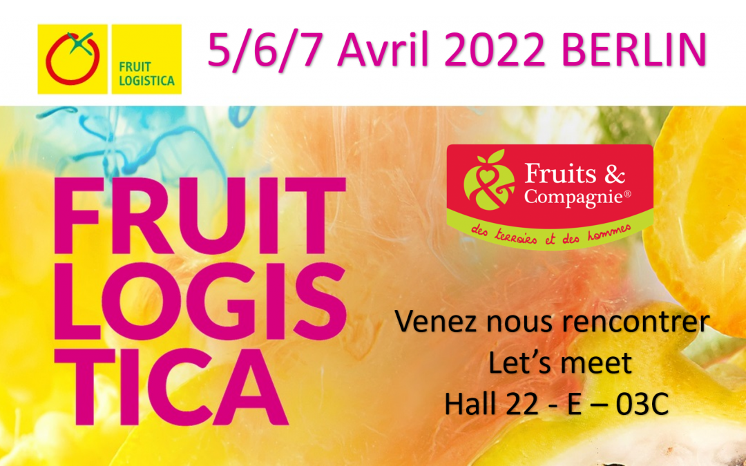 Fruitlogistica Berlin 2022